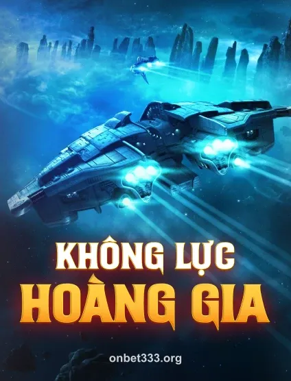 Chơi Techplay Khong Luc Hoang Gia tại onbet333